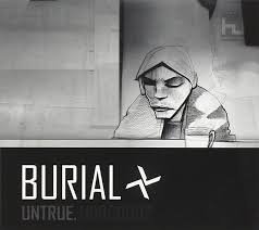 Burial – Untrue