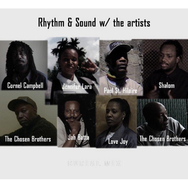 Rhythm & Sound – w/ The Artists