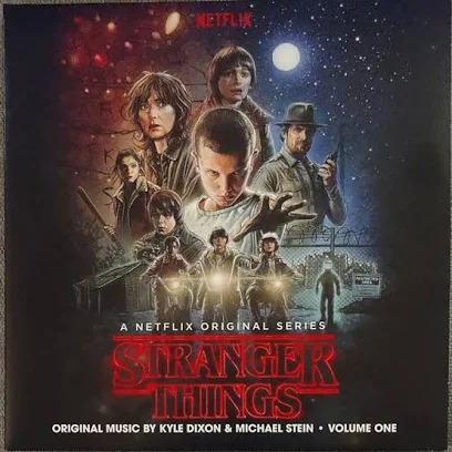 Kyle Dixon & Michael Stein – Stranger Things, Vol. 1 (A Netflix Original Series Soundtrack)