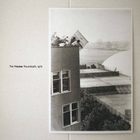 Tim Hecker – Ravedeath, 1972
