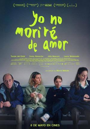 Poster for I Won't Die for Love, directed by Marta Matute: four people sitting on a bench, an older man, a woman, a girl and a young woman.